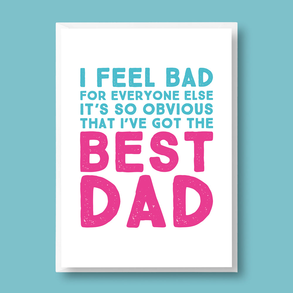 I've Got The Best Dad