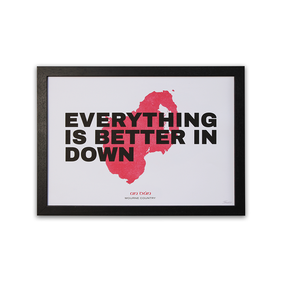 Everything Is Better In Down