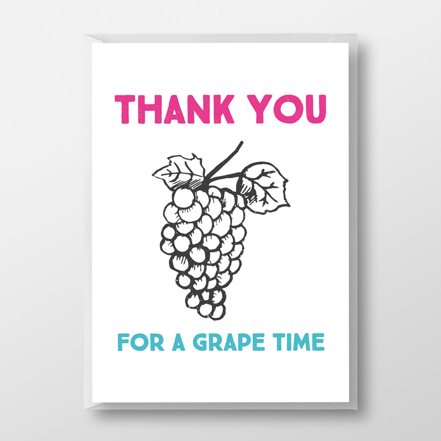 Thank You For A Grape Time