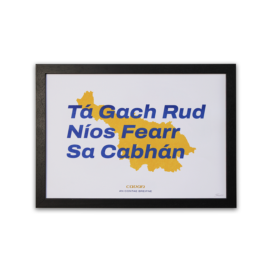 Everything Is Better In Cavan