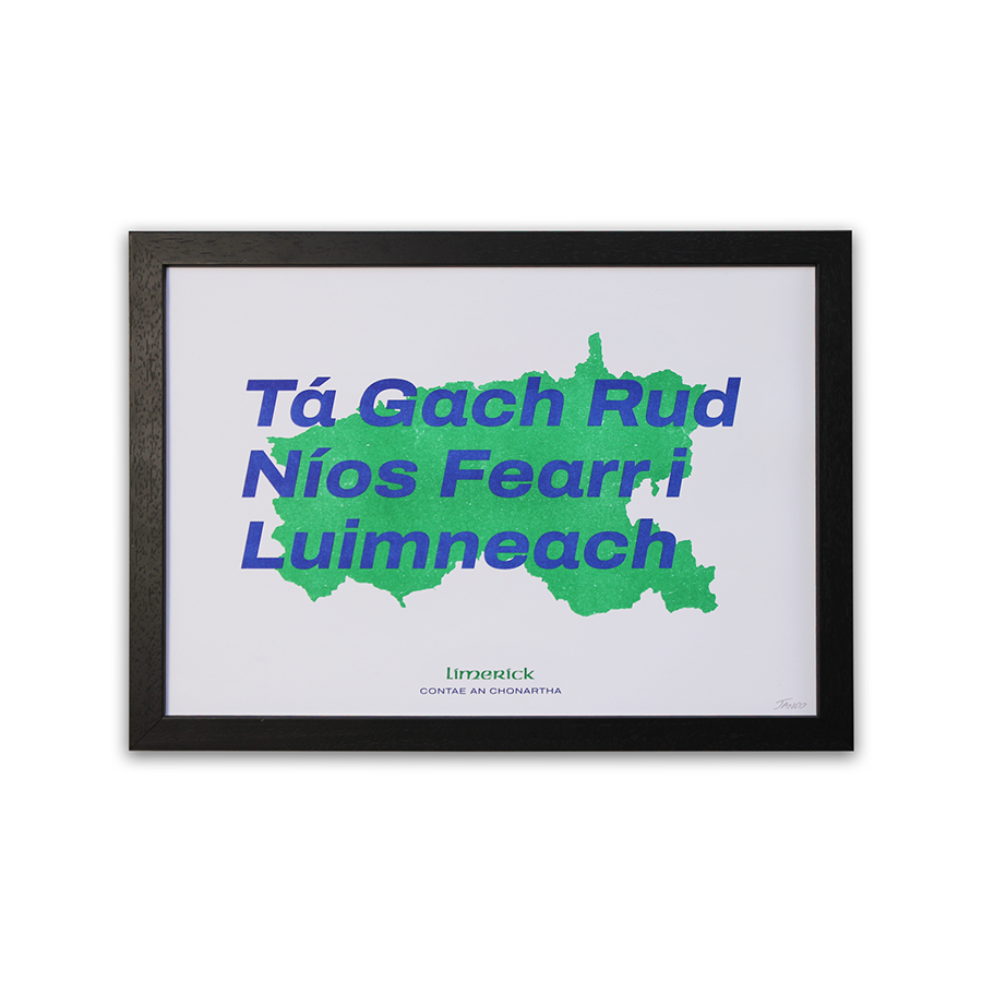 Everything Is Better In Limerick